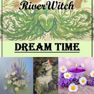 RiverWitch Apothecary: Dream Time